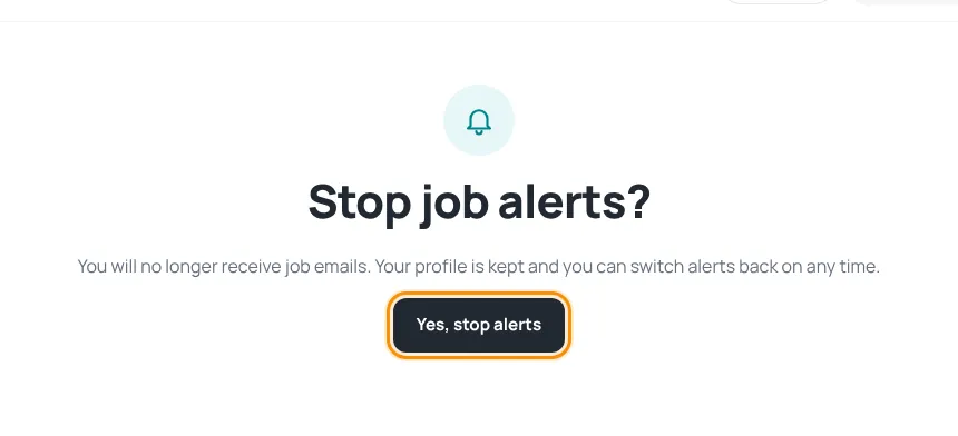 Stop job alerts page with the Yes, stop alerts button