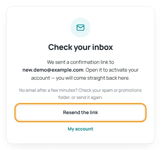 Check your inbox page with the Resend the link button
